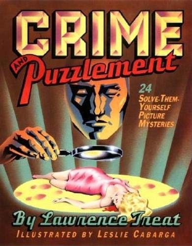 Book Cover Crime And Puzzlement: 24 Solve-them-yourself Picture Mysteries