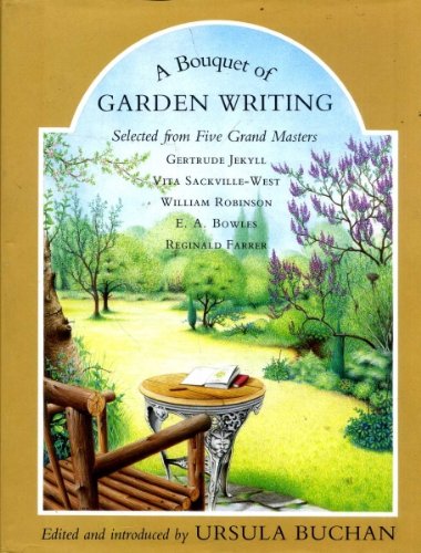 A Bouquet of Garden Writing: Selected from Five Grand Masters
