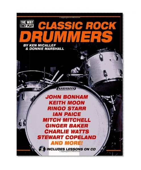 Classic Rock Drummers - The Way They Play Series  Book/CD (Way They Play, The)