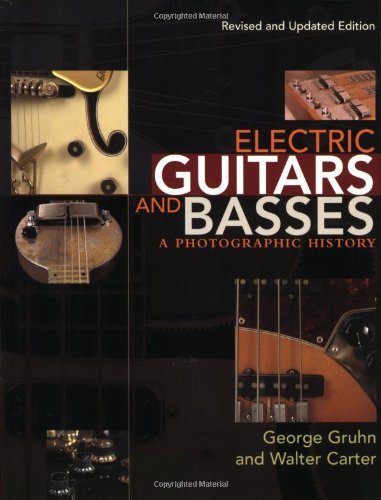 Electric Guitars and Basses: A Photographic History (Book)