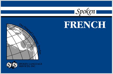 Spoken French (Sound Recording & Book 6 Cassettes 1 Text)