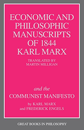 Book Cover The Economic and Philosophic Manuscripts of 1844 and the Communist Manifesto (Great Books in Philosophy)