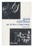 Jean Cocteau and His Films of Orphic Identity