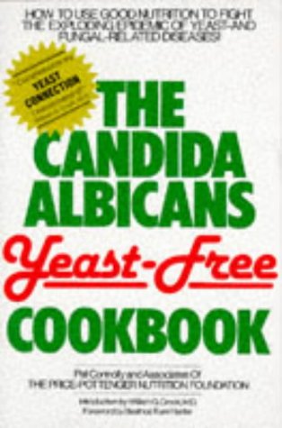 The Candida Albicans Yeast-Free Cookbook
