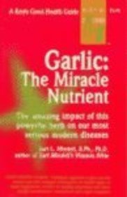 Garlic: The Miracle Nutrient