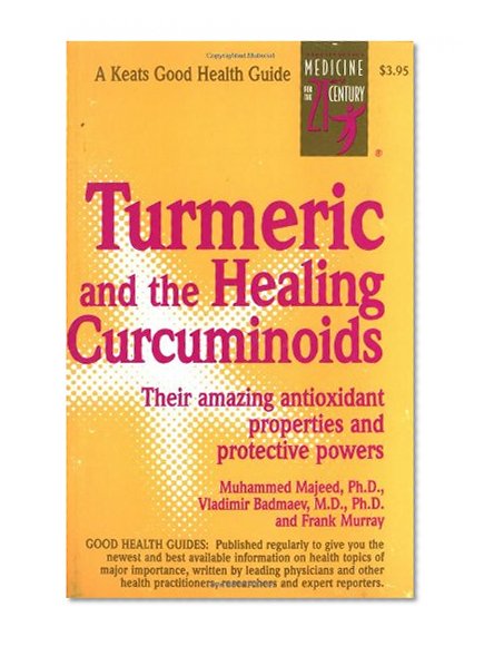 Book Cover Turmeric and the Healing Curcuminoids
