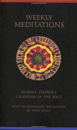 Book Cover Weekly Meditations: Rudolf Steiner's Calendar of the Soul with Accompanying Reflections