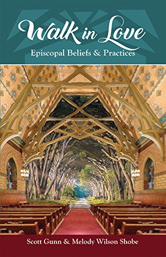 Book Cover Walk in Love: Episcopal Beliefs and Practices