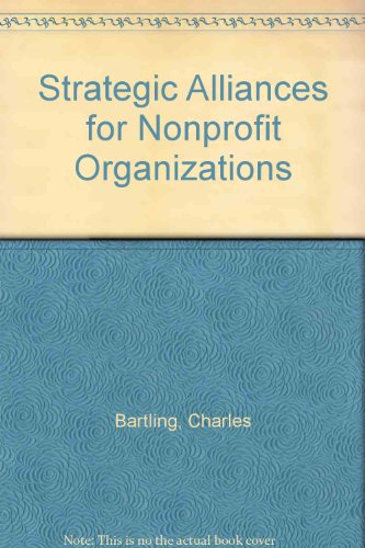 Strategic Alliances for Nonprofit Organizations