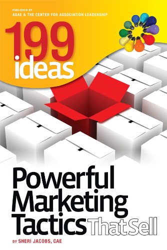 199 Ideas: Powerful Marketing Tactics That Sell