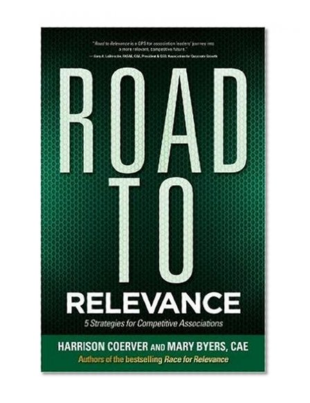Road to Relevance: 5 Strategies for Competitive Associations