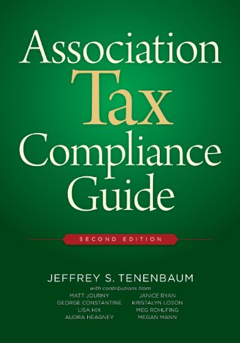 Association Tax Compliance Guide, Second Edition