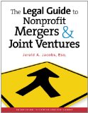 The Legal Guide to Nonprofit Mergers & Joint Ventures