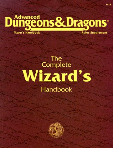 Book Cover The Complete Wizard's Handbook, Second Edition (Advanced Dungeons & Dragons: Player's Handbook Rules Supplement #2115