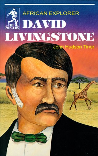 Book Cover David Livingstone: African Explorer (Sower Series) (Sower Series)