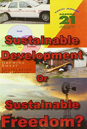 Sustainable Development or Sustainable Freedom? Agenda 21
