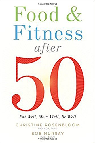 Book Cover Food and Fitness After 50: Eat Well, Move Well, Be Well