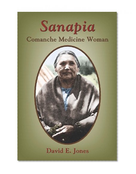 Book Cover Sanapia: Comanche Medicine Woman
