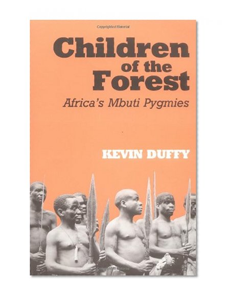 Book Cover Children of the Forest: Africa's Mbuti Pygmies