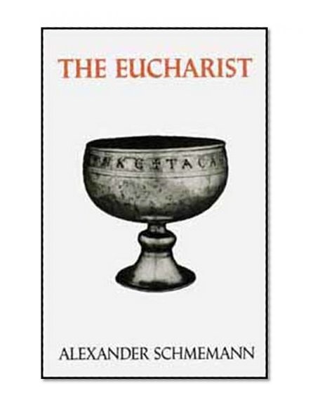 Book Cover The Eucharist: Sacrament of the Kingdom