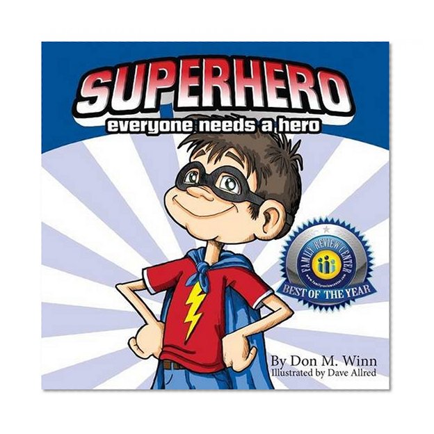 Book Cover Superhero: A Kids Book about How Anybody Can Be an Answer to the Question, What Is a Hero? by Looking for Ways to Help People