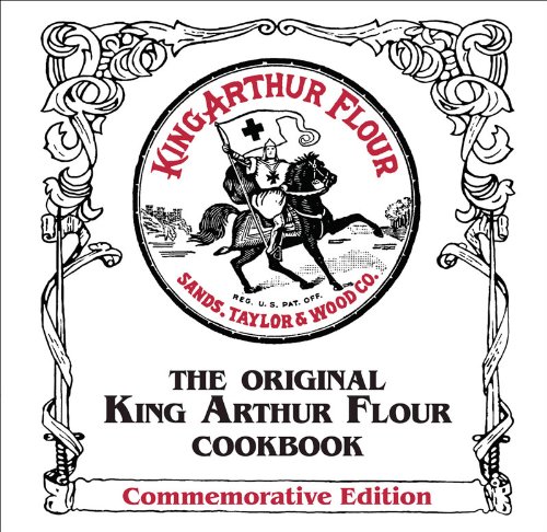 Book Cover The Original King Arthur Flour Cookbook, Commemorative Edition