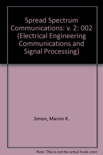 Spread Spectrum Communications Volume II (Electrical Engineering Communications and Signal Processing)
