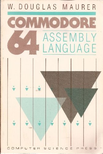 Commodore 64 Assembly Language: Course of Study Based on the DEVELOP 64 Assembler/Editor/Debugger