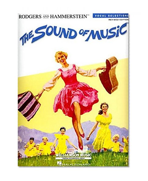 Book Cover The Sound of Music: Vocal Selections - Revised Edition (Rodgers and Hammerstein Vocal Selections)