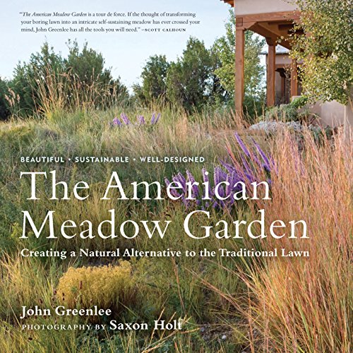Book Cover The American Meadow Garden: Creating a Natural Alternative to the Traditional Lawn