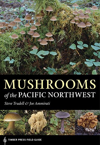 Book Cover Mushrooms of the Pacific Northwest (A Timber Press Field Guide)