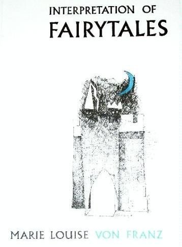An Introduction to the Interpretation of Fairy Tales (Seminar Series 1)