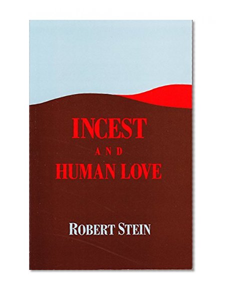 Book Cover Incest and Human Love (Jungian Classics Series)