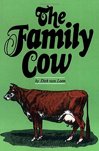 Book Cover The Family Cow (Garden Way Publishing Book)