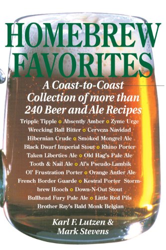 Book Cover Homebrew Favorites: A Coast-to-Coast Collection of More Than 240 Beer and Ale Recipes