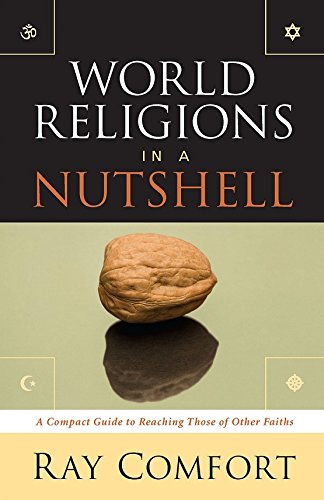 Book Cover World Religions In A Nutshell: A Compact Guide To Reaching Those Of Other Faiths