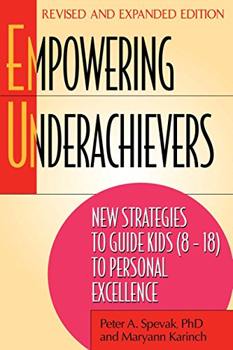 Book Cover Empowering Underachievers: New Strategies to Guide Kids (8-18) to Personal Excellence