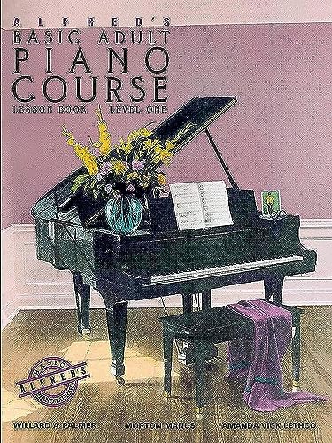 Book Cover Alfred's Basic Adult Piano Course: Lesson Book, Level One (Alfred's Basic Adult Piano Course, Bk 1)