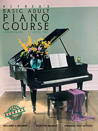 Book Cover Alfred's Basic Adult Piano Course : Lesson Book, Level Two (Alfred's Basic Adult Piano Course, Bk 2)