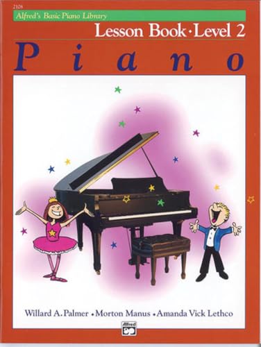 ALFREDS BASIC PIANO COURSE LESSON BOOK 2 (Alfred's Basic Piano Library)