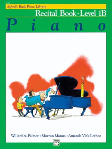 Alfred's Basic Piano Library Recital Book, Bk 1B