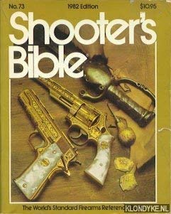 Shooter's Bible No. 73 1982 Edition