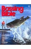 Bassing Bible: The Ultimate Bass Fishing Reference
