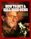 How to Buy and Sell Used Guns