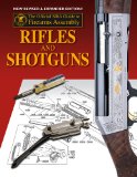 Official NRA Guide to Firearms Assembly: Rifles and Shotguns
