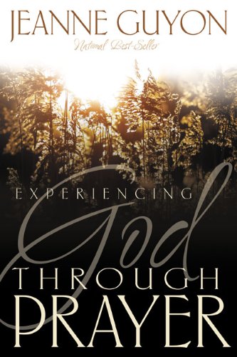 Book Cover Experiencing God Through Prayer