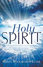 Book Cover The Holy Spirit: Experiencing the Power of the Spirit in Signs, Wonders, and Miracles