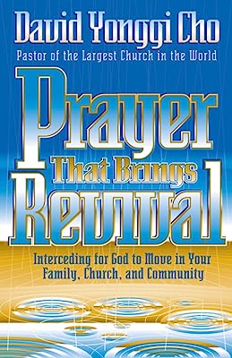 Book Cover Prayer That Brings Revival: Interceding for God to move in your family, church, and community