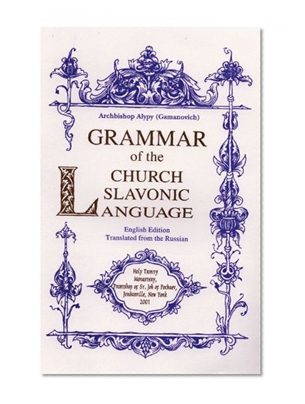 Book Cover Grammar of the Church Slavonic Language