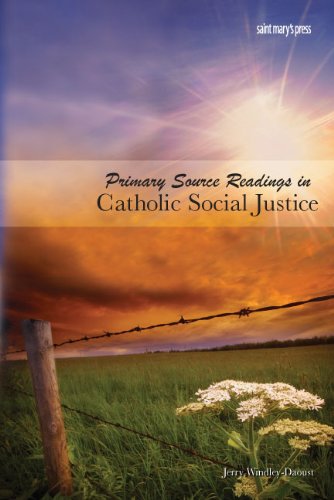 Book Cover Primary Source Readings in Catholic Social Justice